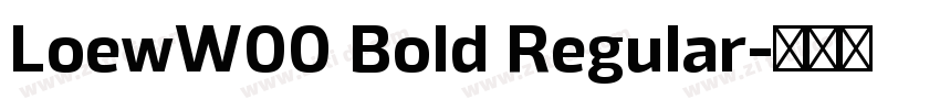 LoewW00 Bold Regular字体转换